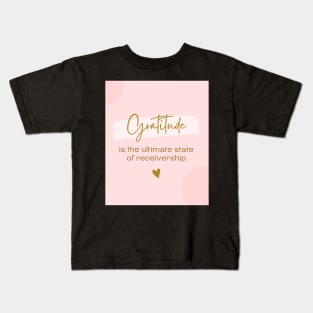 Gratitude equals receivership Kids T-Shirt